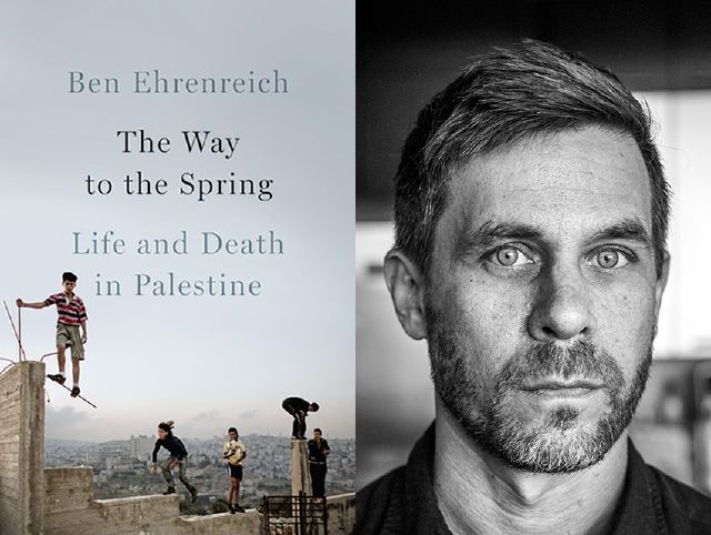 10757174_ben-ehrenreich-humanizes-the-israelipalestinian_be17a8be_m